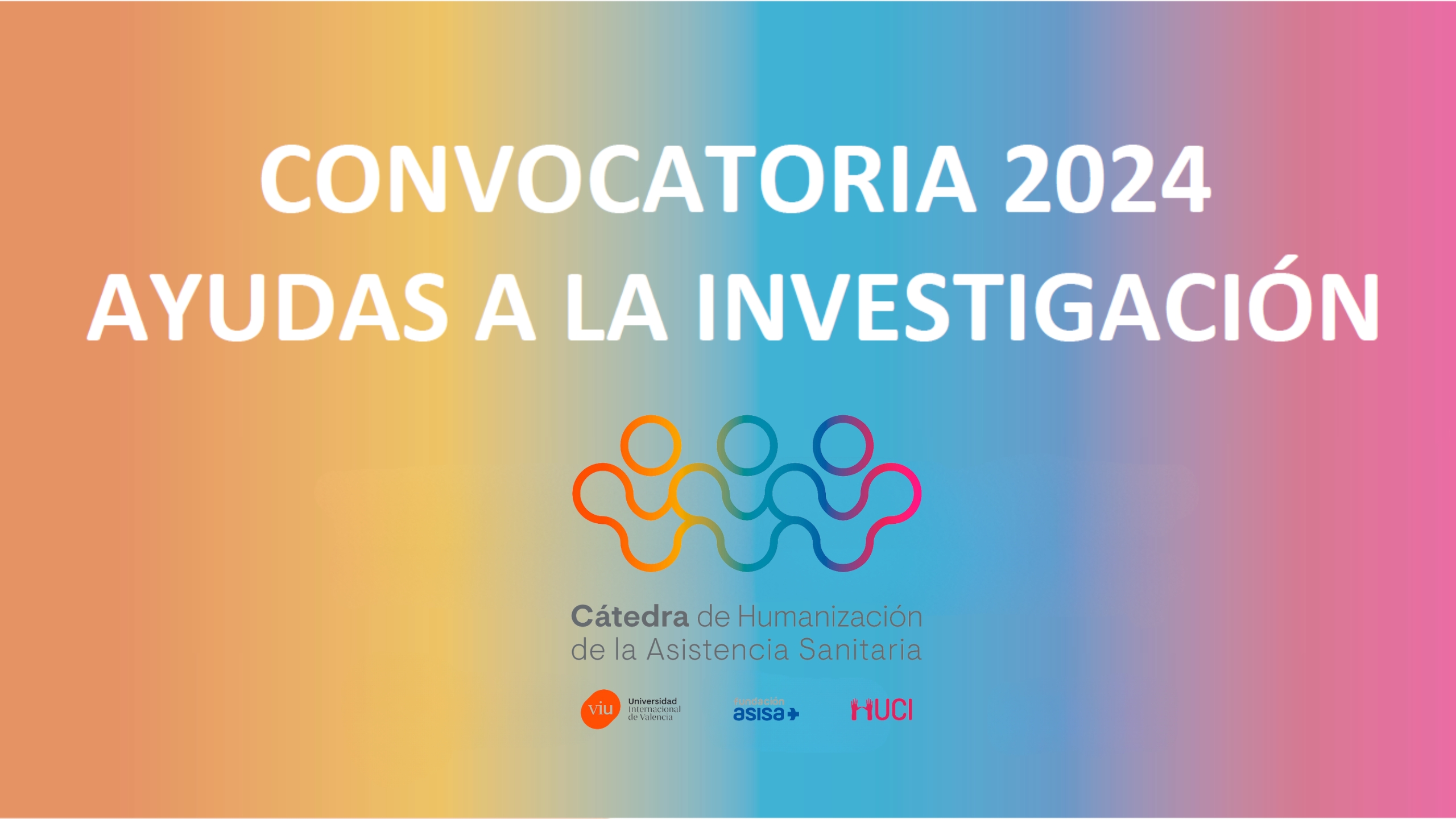 La Cátedra de Humanización abre las postulaciones para la Convocatoria